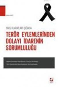 Terör Eylemlerinden Dolayı İdarenin Sorumluluğu