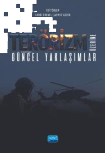 Terörizm Üzerine Güncel Yaklaşımlar