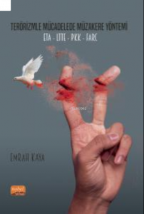 Terörizmle Mücadelede Müzakere Yöntemi: ETA-LTTE-PKK-FARC