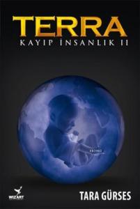 Terra; Kayıp İnsanlık 2