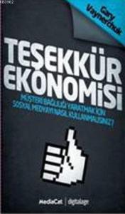Teşekkür Ekonomisi; Müşteri Bağlılığı Yaratmak İçin Sosyal Medyayı Nasıl Kullanmalısınız
