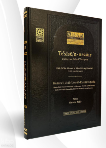 Tesisün Nezair Medârul Usul (Usulül Kerhi) ve Şerhi