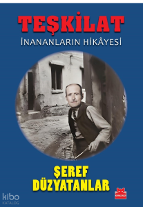 Teşkilat;İnananların Hikayesi