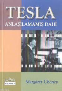 Tesla Anlaşılamamış Dahi