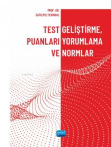 Test Geliştirme, Puanları Yorumlama ve Normlar