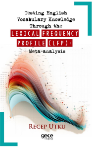 Testing English Vocabulary Knowledge Through the Lexical Frequency Profile (LFP): Meta-analysis