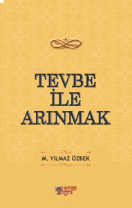 Tevbe İle Arınmak