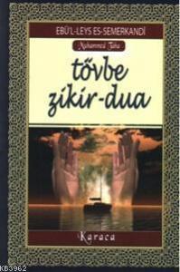 Tevbe - Zikir - Dua