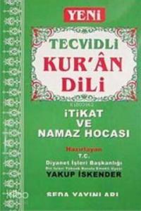 Tevcid'li Kur'an Dili  İtikat ve Namaz Hocası (Kod:095)