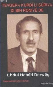 Tevgera Kurdi Li Suriya Di Bın Roniye De