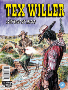 Tex Willer Sayı 26;Cehennemde İsyan