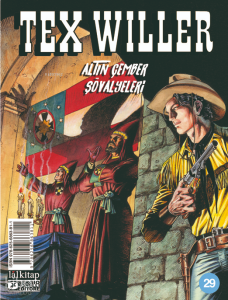 Tex Willer Sayı 29; Altın Çemberin Şövalyeleri