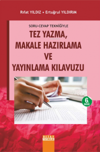 Tez Yazma Makale Hazırlama ve Yayınlama Klavuzu