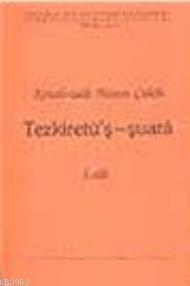 Tezkiretü'ş- şuara 1. Cilt