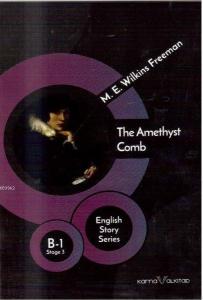 The Amethyst Comb - English Story Series; B - 1 Stage 3