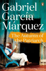 The Autumn of the Patriarch (Marquez 2014)