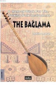 The Bağlama; A Method Book For The Turkish Folk Instrument