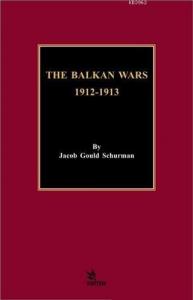 The Balkan Wars 1912 - 1913