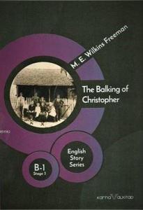 The Balking of Christopher - English Story Series; B - 1 Stage 3