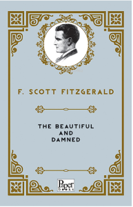 The Beautiful and Damned