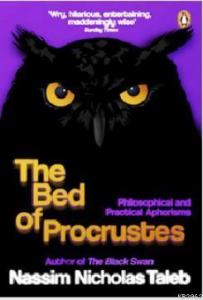 The Bed of Procrustes: Philosophical and Practical Aphorisms
