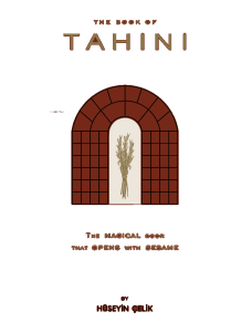 The Book of Tahini;The Magical Door That Opens With Tahini