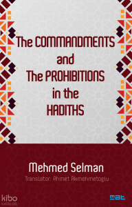 The Commandments And The Prohibitions In The Hadiths