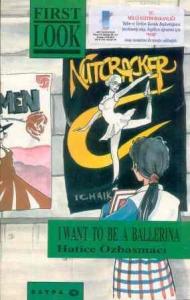 The First Look Series I Want to be A Ballerina