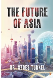 The Future Of Asia