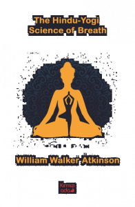 The Hindu Yogi Science of Breath