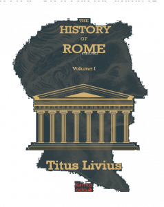 The History Of Rome Volume 1
