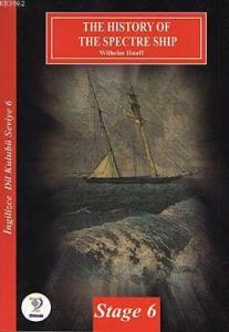 The History Ofhe Spectre Ship / İngilizce Seviye-6