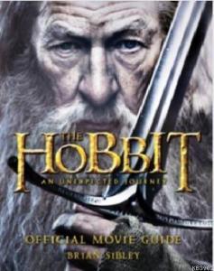 The Hobbit: An Unexpected Journey - Official Movie Guide