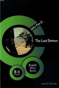 The Last Stetson; English Story Series
