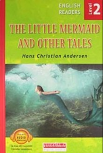 The Little Mermaid and Other Tales - Level 2