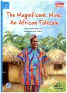 The Magnificent Minu: An African Folktale + Downloadable Audio; Compass Readers 5 A2