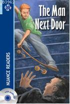 The Man Next Doo; Nuance Readers Level-3