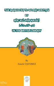 The Manuscripts-Works Written By Mir Ali Shir Nava'i