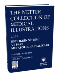 The Netter Collection Of Medical Illustrations - Endokrin Sistemi ve Bazı Metabolik Hastalıklar