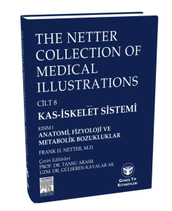 The Netter Collection of Medical Illustrations Kas-İskelet Sistemi 3 CİLT