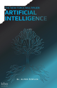 The New Force Multiplier: Artificial Intelligence