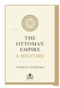 The Ottoman Empire: A History (İngilizce)