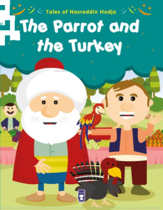 The Parrot And The Turkey - Papağan ve Hindi (İngilizce)