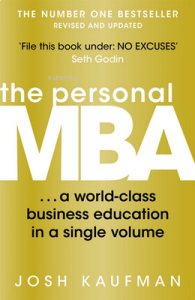 The Personal MBA: A World-Class Business Education in a Single Volume
