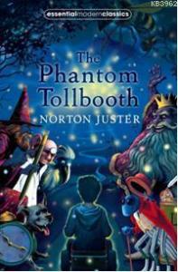 The Phantom Tollbooth; Essential Modern Classics