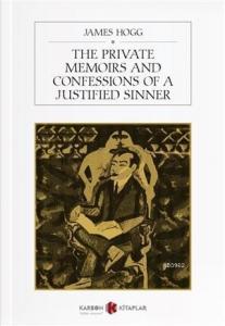 The Private Memoirs And Confessions Of A Justified Sinner
