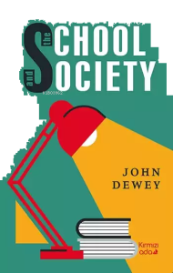 The School And Society