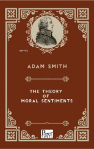 The Theory of Moral Sentiments