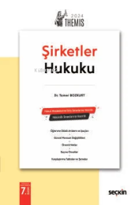 Themis– Şirketler Hukuku – Konu Anlatımı