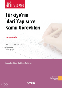 Themis – Türkiye'nin İdari Yapısı ve Kamu Görevlileri Konu Kitabı